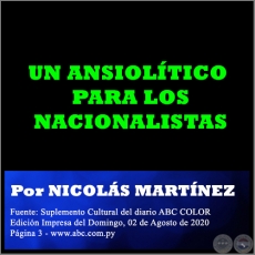 UN ANSIOLÍTICO PARA LOS NACIONALISTAS - Por NICOLÁS MARTÍNEZ - Domingo, 02 de Agosto de 2020